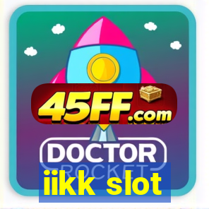iikk slot